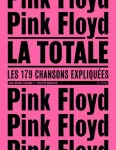 Pink Floyd, la totale
